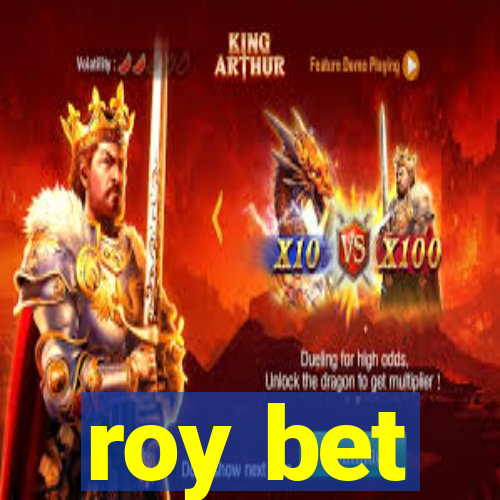 roy bet